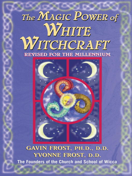 Title details for Magic Power of White Witchcraft by Gavin Frost - Wait list